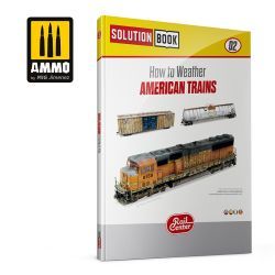 AMMO RAIL CENTER SOLUTION BOOK 02 - Wie man mit amerikanischen Zügen umgeht